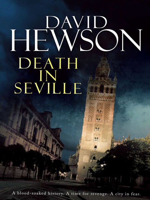Title details for Death in Seville by David Hewson - Wait list